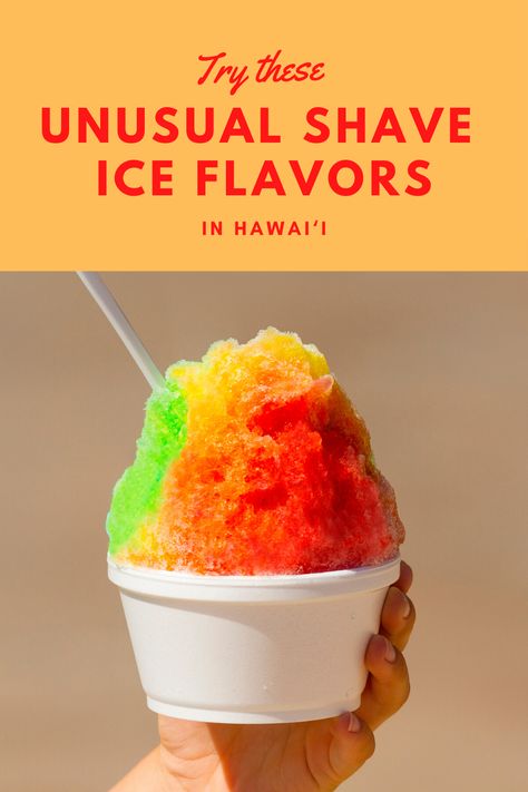 Mix up your shave ice game by trying these strange and unusual flavors, like ume, li hing mui and something called snawzberry. Hawaiian Ice Shave, Shave Ice Recipe, Sno Cone Flavor Combinations, Snowcone Flavor Combos, Snow Cone Flavors Combinations, Hawaii Shaved Ice, Diy Shaved Ice Syrup, Shaved Ice Syrup Recipe, Shaved Ice Party