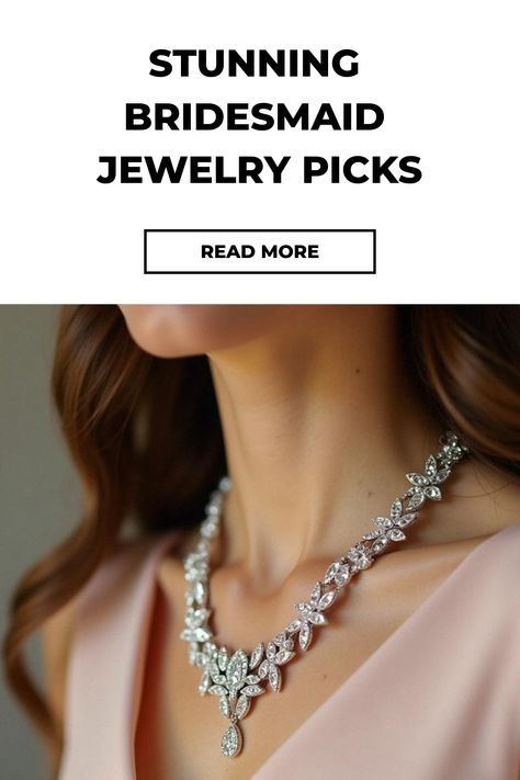 Stunning Bridesmaid Jewelry Picks Elegant Bridesmaid Dresses Long, Wedding Jewelry Ideas, Jewelry Guide, Bridesmaid Diy, Matching Bridesmaids, Bridal Tips, Stunning Bridesmaid Dresses, Dazzling Earrings, Sparkle Bracelet