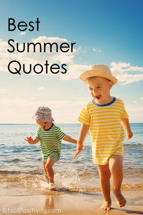 Favorite summer quotes along with other inspiration and resources for summer - Bits of Positivity #summer #quotes #summerquotes Summer Outing Captions, Quotes About Summer Days, Summertime Quotes For Kids, Positive Summer Quotes, Summer Quotes For Kids, Summer Inspiration Quotes, Summer Holiday Quotes, Fun Summer Quotes, Summer Quotes Summertime