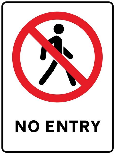 No entry stop sign No Entry Sign, Regulatory Signs, No Entry, Drawing Room Decor, Entry Signs, Vector Nature, Lee Miller, Stop Sign, Dream Chaser