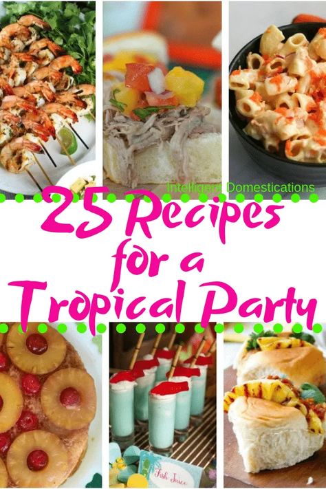 25 Recipes for Tropical Party Foods. Backyard Luau Party Food Ideas. Recipes for a Tropical Theme Backyard Party. #luau #tropicalpartyfoods Luau Party Food Ideas, Tropical Party Foods, Food Ideas Recipes, Backyard Luau, Hawaiian Party Food, Luau Party Food, Luau Food, Party Food Themes, Tropical Food