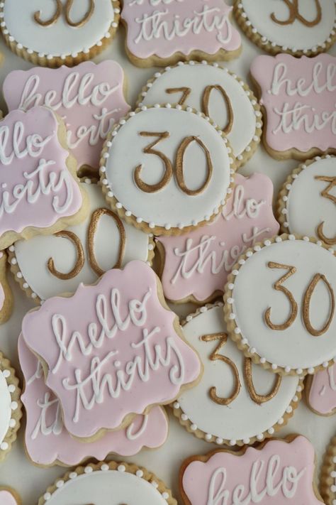 Pink, Gold and White Hello Thirty Birthday Cookies by 3 Sweet Girls Cakery! 23 Birthday Cookies Decorated, Thirty Birthday Cookies, 30th Bday Cookies, 30th Birthday Cookies For Woman, 40th Birthday Cookies Women, Pink And Gold Cookies, Pink Birthday Cookies, Hello Thirty Birthday, 30th Birthday Cookies