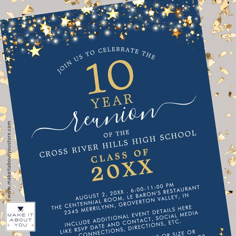 Invite alumni to your high school, college or university class reunion with modern, elegant invitations for any year reunion (shown for a 10 Year) featuring gold stars and string lights, fancy script typography and a custom color background (shown in blue) you can change to your school color or party theme color. All text is editable to make your own. Class Reunion Invitations, Reunion Invitations, Fancy Script, Cross River, Script Typography, College Classes, Class Reunion, High School Classes, Theme Color