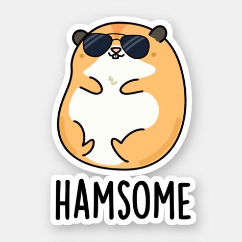 Ham-some Funny Handsome Hamster Pun  Sticker - handsome stickers Cute Hamster, Pun Gifts, Cute Hamsters, Love Cute, Gift For Family, Family And Friends, Hard Hats, Car Windows, Funny Stickers