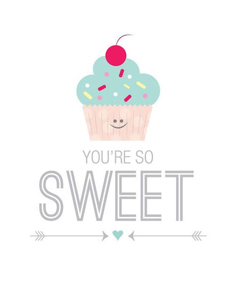 You're so Sweet Valentine's Day Printable Cupcake Quotes, You're So Sweet, Cupcake Theme, Happy Hearts Day, Valentine's Day Printables, Cake Stuff, Lunchbox Ideas, Heart Day, My Funny Valentine