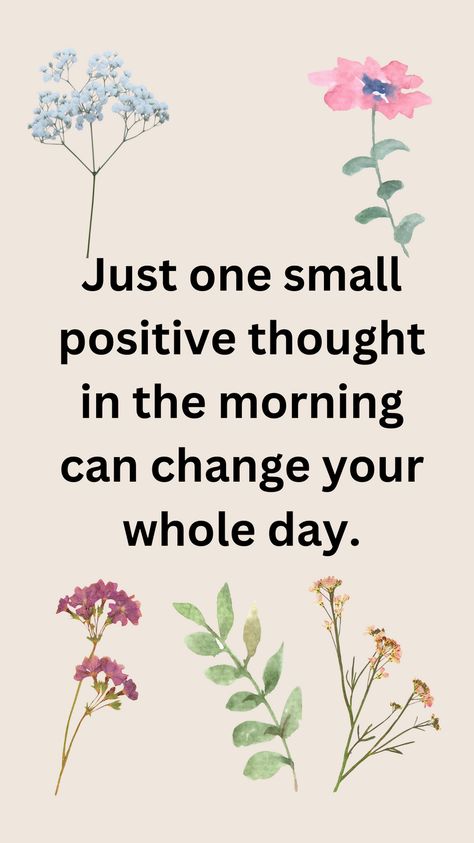 Discover how a single small positive thought in the morning can transform your entire day. Learn strategies to cultivate a positive mindset from the moment you wake up. #PositiveThinking #MorningRoutine #Mindfulness #DailyMotivation #MentalHealth #PositiveMindset #SelfImprovement Morning Motivation Positivity, Thought Of The Day Positive, Morning Art, Positive Morning, Positive Thought, Morning Motivation, Thought Of The Day, Manifestation Quotes, Self Love Quotes