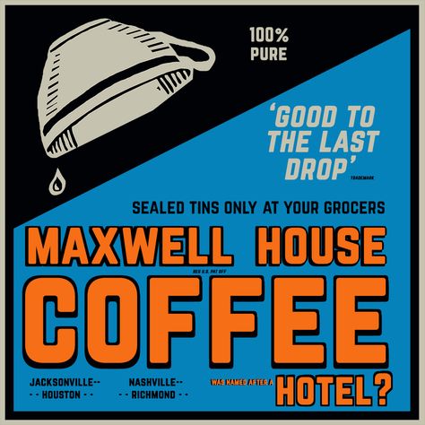 Maxwell House Coffee, Southern United States, Maxwell House, House Coffee, Branding Portfolio, Keurig Coffee, The Last Drop, Portfolio, United States