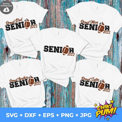 Senior Night Football, Football Banquet, Football Family, School Cheer, Senior Football, Senior 2022, Cricut Images, Senior Shirts, Football Mom Shirts