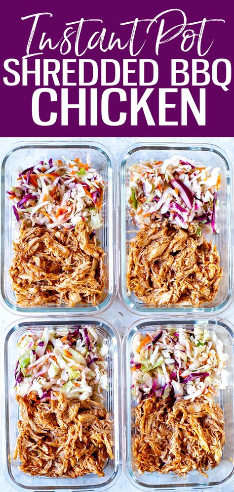 Meal Prep Instant Pot, Instant Pot Bbq Chicken, Shredded Bbq Chicken, Make Shredded Chicken, Bbq Chicken Breast, Chicken Eating, Best Instant Pot Recipe, Chicken Meal Prep, Meal Prep Bowls