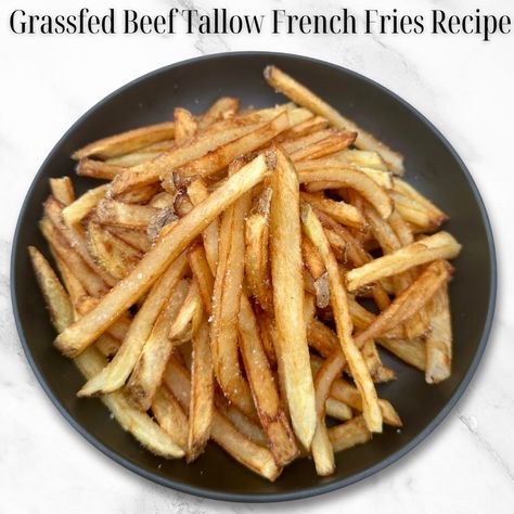 Grassfed Beef Tallow French Fries Recipe Fried French Fries, Tallow Recipe, Cooking French Fries, Sausage Kabobs, Chimichurri Recipe, French Fries Recipe, Beef Cheeks, Beef Bacon, Beef Tallow