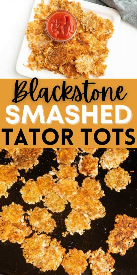 Blackstone Smashed Tator Tots Recipe - (& VIDEO!) grillonadime.com Blackstone Sides Dishes, Sides To Cook On Blackstone, Weeknight Blackstone Dinners, Summer Dinner Ideas Blackstone, Black Stone Sides, Blackstone Potatoes Recipes, Side Dishes On Blackstone Griddle, Griddle Vegetables, Griddle Hashbrowns