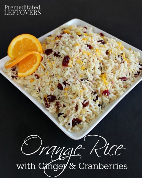 Orange Rice Recipe, Recipe With Cranberries, Recipe With Ginger, Orange Rice, Rice Side Dish Recipes, Rice Side Dishes, Easy Rice Recipes, Cranberry Recipes, Ginger Recipes