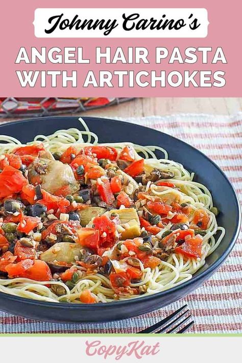 Johnny Carino’s Angel Hair Pasta with Artichokes is a quick and easy dinner you can make at home. Get the copycat recipe with artichoke hearts, olives, tomatoes, and capers. You can cook this tasty Italian meal in less than 30 minutes. Pasta With Artichoke Hearts, Johnny Carinos, Angel Hair Recipes, Pasta With Artichokes, Best Italian Dishes, Artichoke Heart Recipes, Angel Hair Pasta Recipes, Pasta Toppings, Capers Recipe