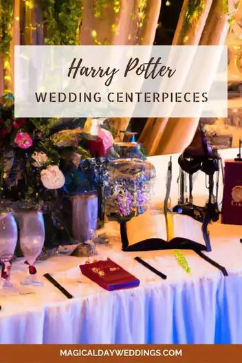 14 Harry Potter Wedding Centerpiece Ideas For The Most Magical Wedding - Magical Day Weddings Harry Potter Themed Wedding Centerpieces, Harry Potter Wedding Table Decorations, Harry Potter Floral Arrangements, Harry Potter Centerpieces, Harry Potter Table Decor, Harry Potter Wedding Table, Harry Potter Wedding Decor, Harry Potter Wedding Centerpieces, Harry Potter Wedding Decorations