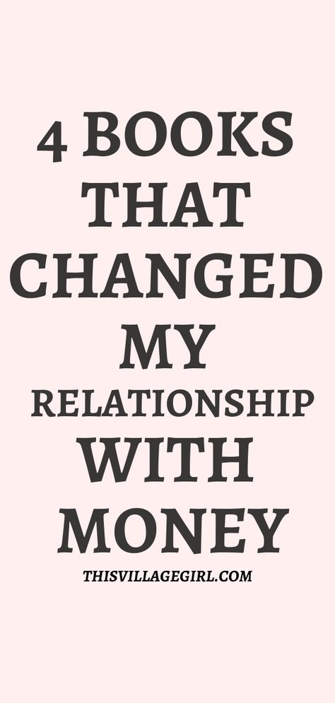 4 books that changed my relationship with money Financial Books To Read, Healing My Relationship With Money, Make Money Playing Games, Books About Money, Psychology Of Money Book Quotes, Poor Village, Books On Money Mindset, Financial Books, Physiology Of Money Book