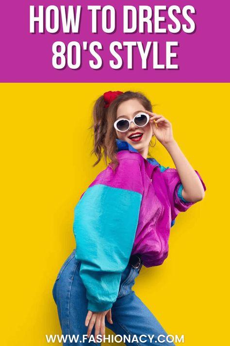 How to Dress 80s Style How To Dress For An 80’s Party, 80s Fashion Inspo Women, 80 Rock Outfits Women 80s, How To Dress 80s Style, Retro Outfits 80s Style Women Dress, Retro 80s Outfits Women, Women’s 80s Outfit Ideas, 1980 Outfits 80s Style, 1980s Outfits Ideas 80s Theme