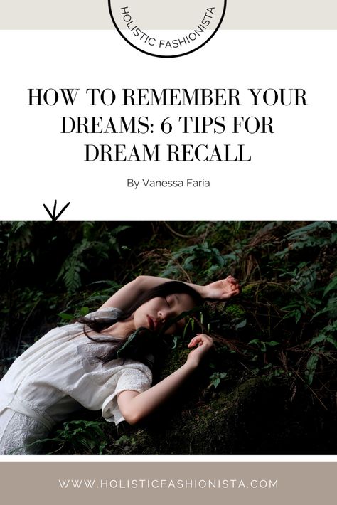 How to Remember Your Dreams: 6 Tips for Dream Recall — Holistic Fashionista Landscaping Hacks, How To Remember Dreams, How To Remember, Dream Recall, Keep Dreaming, Dream Symbols, Deep Truths, Lost My Job, Dream Journal