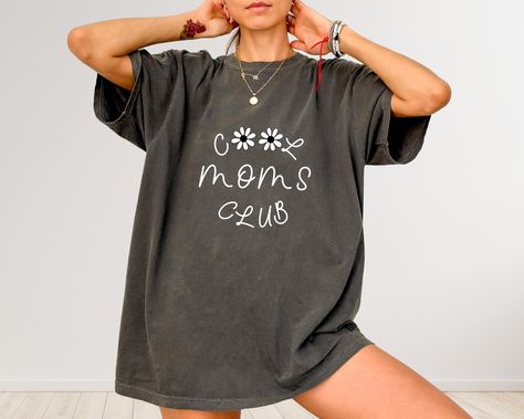 Cool Moms Club Shirt, Mom Birthday Gift, Cool Moms Sweatshirt, First Time Mom Gift, Gift for Mom, Cool Moms Club Hoodie, Mother's Day Gift Cool Moms Club, First Time Mom, Club Sweatshirts, Moms Club, Club Shirts, First Time Moms, Mom Sweatshirt, Comfort Color, Mom Birthday