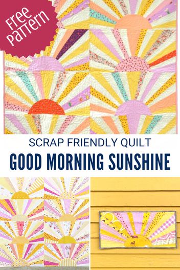 Good Morning Sunshine Quilt - Sewing With Scraps Sewing With Scraps, Sunshine Quilt, Create Your Own Sunshine, Quick Projects, Thread Catcher, Nursery Quilt, Scrap Busters, Paper Piecing Quilts, Good Morning Sunshine