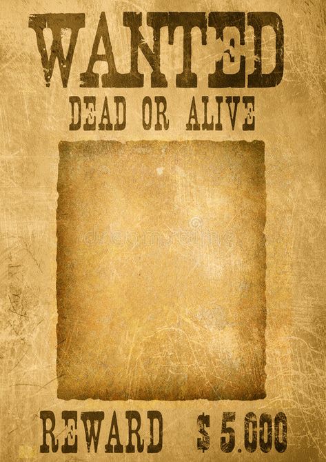 Wanted poster royalty free illustration Burnt Paper, Cowboy Posters, Western Posters, Old Western, Wanted Poster, Photo Background Images Hd, Western Parties, Year Book, Cowboy Party