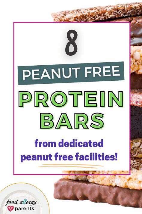 8 Peanut Free Protein Bars From Dedicated Facilities – Food Allergy Parents Allergy Free Snacks, Easy Protein Snacks, Raw Protein, Vegan Protein Bars, Recovery Food, Filling Snacks, Peanut Allergy, Dairy Free Diet, Protein Bites