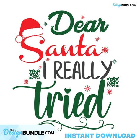 Dear Santa I Really Tried Christmas Svg, Christmas Svg, Dear Santa Svg Check more at https://bestdesignbundle.com/product/dear-santa-i-really-tried-christmas-svg-christmas-svg-dear-santa-svg-cm301121nq17/ Elf Svg, Santa Svg, Selling Photos Online, Winter Svg, Christmas Words, Funny Christmas Shirts, Trending Svg, Design Christmas, Svg Funny