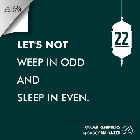 Ramadan Reminders Day 22 // Ramadan Day 22 // Islamic Reminder // Islamic Quote // Hadith // Ramadan 2021 // Motivational Reminders // Ramadan 1442 // Ramazan // Sahoor // Sehri // Iftari // Daily Reminders // Arabic Hadith #Ramadan #Reminders #Ramadan2021 #Sahoor #Iftaar #Islam #Arabic #Hadith