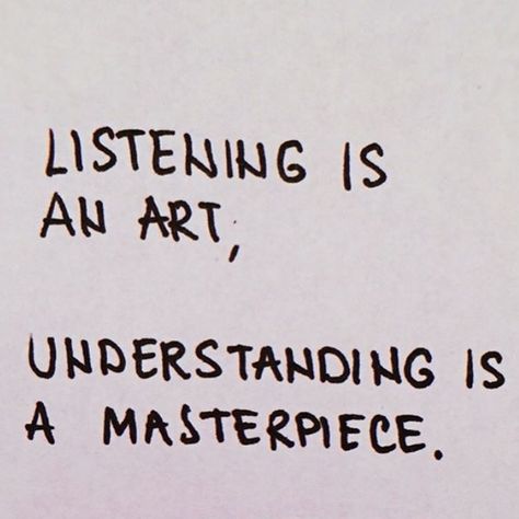 You Hear Me But Are You Listening, Listen Quotes Communication, Listen To The Lyrics Quote, Listening Quotes Communication, The Art Of Listening Quotes, Listening To Others Quotes, Quotes On Listening, Good Listener Aesthetic, Listen To Understand Not To Respond