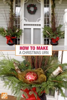 christmas decorations on the front porch with text overlay how to make a christmas urn