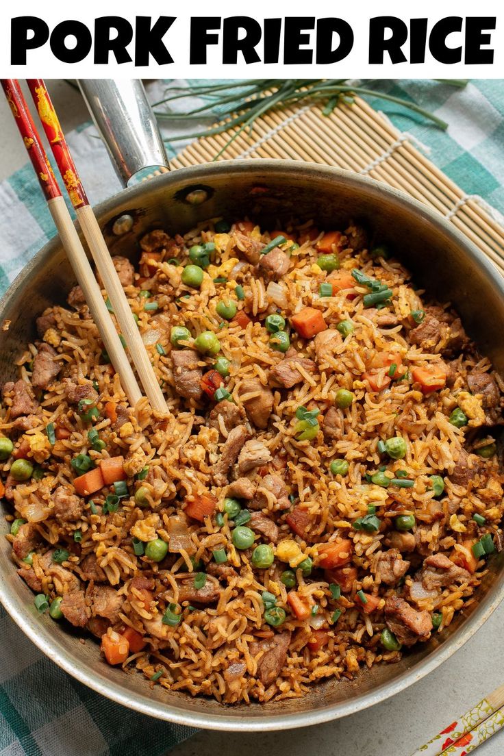 pork fried rice in a pan with chopsticks on the side and text overlay