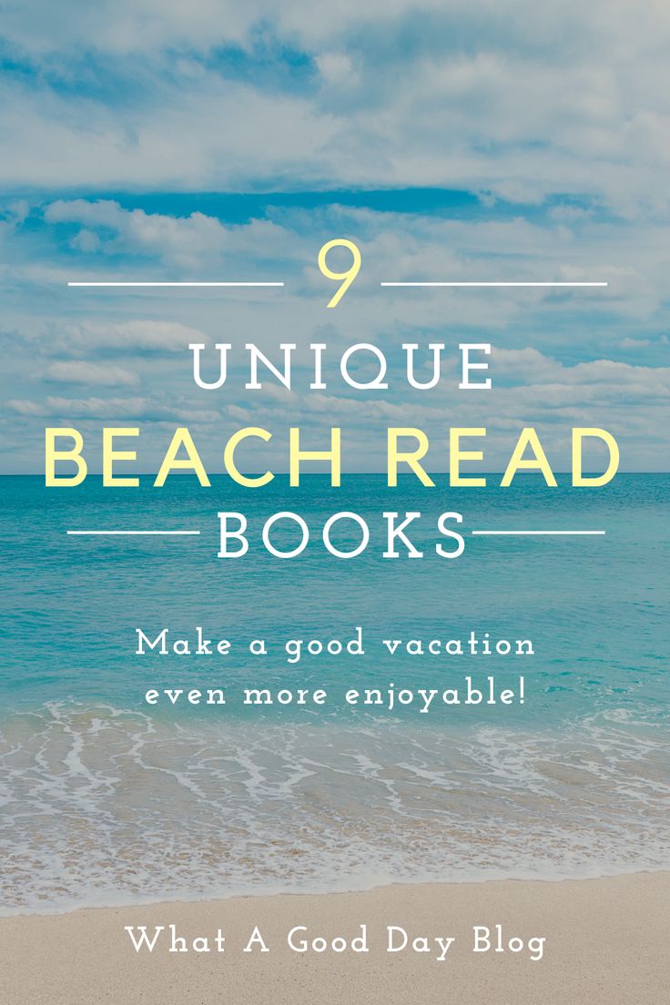 the beach reads with text that says unique beach read books make a good vacation even more enjoyable