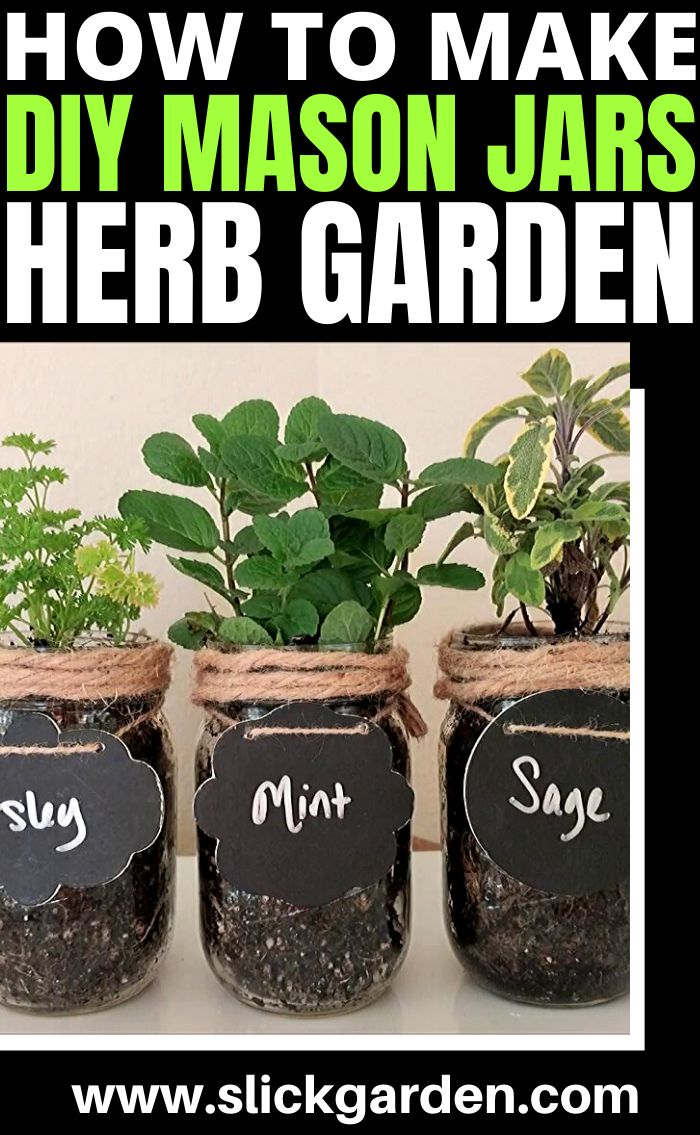 three mason jars with herbs in them labeled how to make diy mason jars herb garden