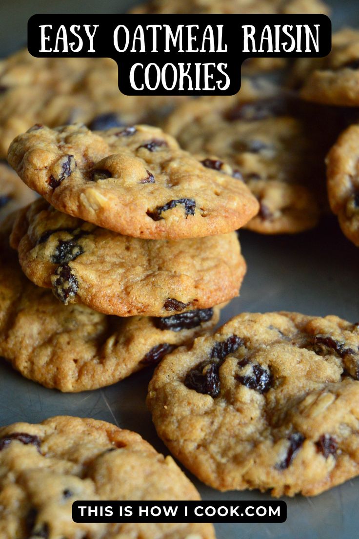 easy oatmeal raisin cookies are the best way to make them soft and chewy