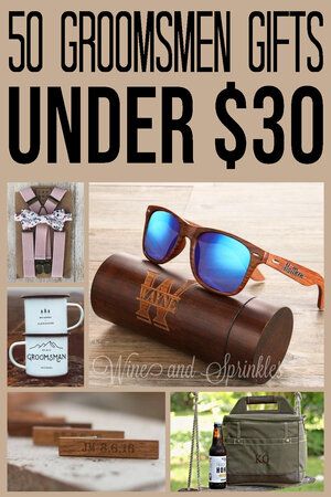 gifts for groomsmen that are under $ 30