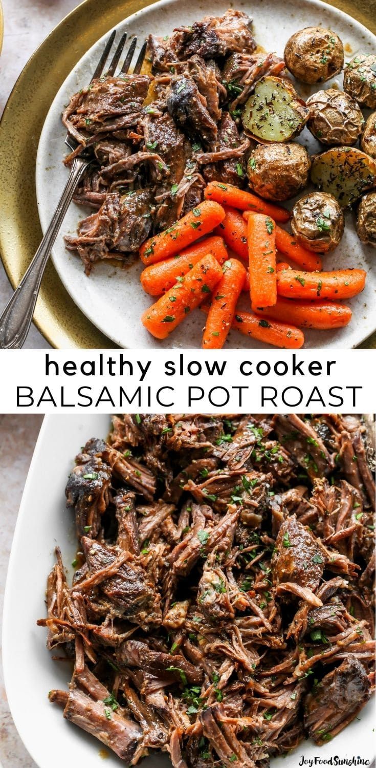 two plates with meat, potatoes and carrots on them next to the words healthy slow cooker balsamic pot roast