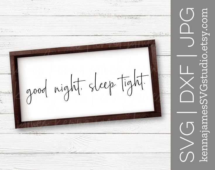 a sign that says good night, sleep tight on the side of a white wall