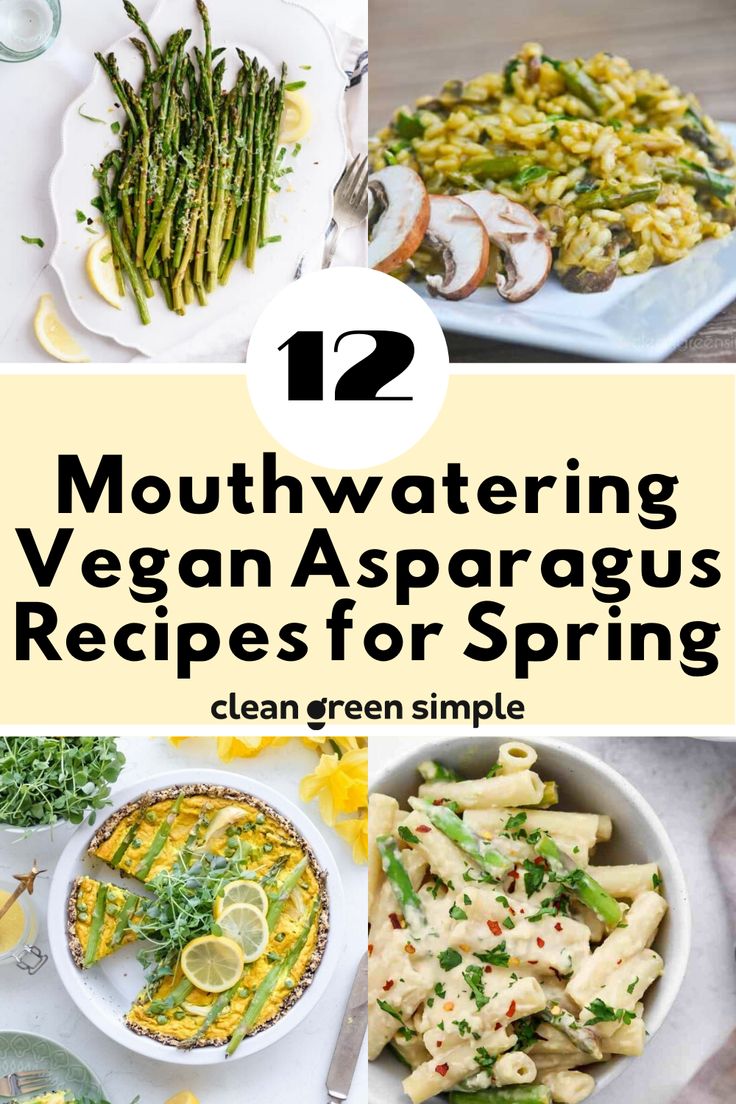 12 mouthwatering vegan asparagus recipes for spring that are delicious and easy to make