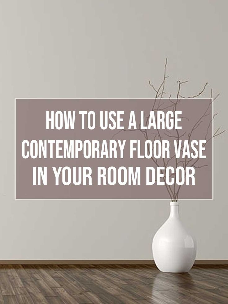 a white vase sitting on top of a hard wood floor next to a sign that says, how to use a large contemporary floor vase in your room decor