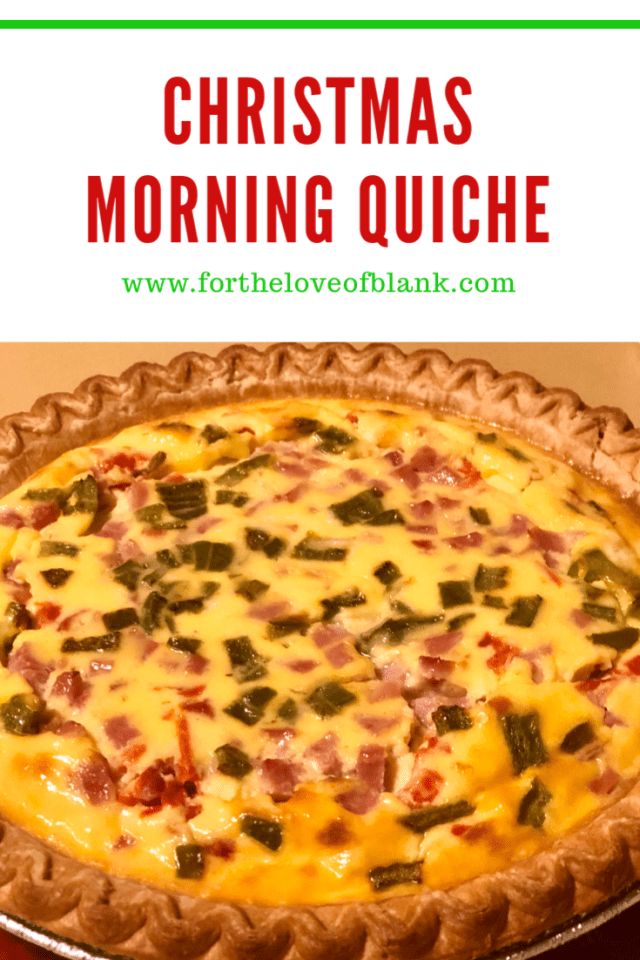 a christmas morning quiche in a pie pan with the title overlaying it