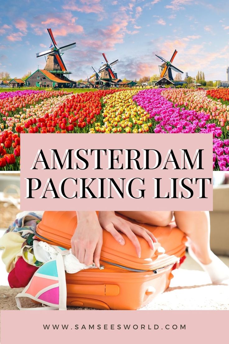 the dutch countryside with tulips and windmills in the background text reads amsterdam packing list