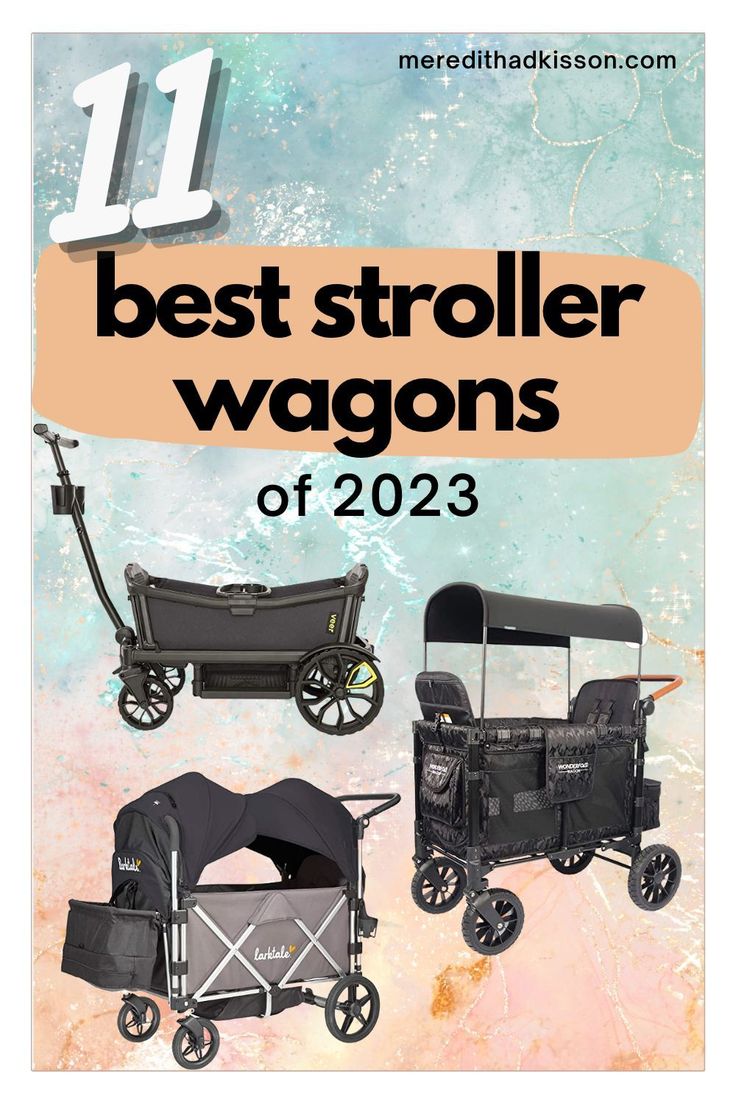 the best stroller wagons of 2013 are on sale for $ 11, 99