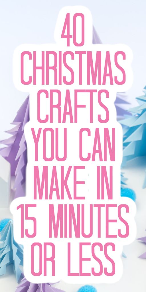 the words, 40 christmas crafts you can make in 15 minutes or less are displayed