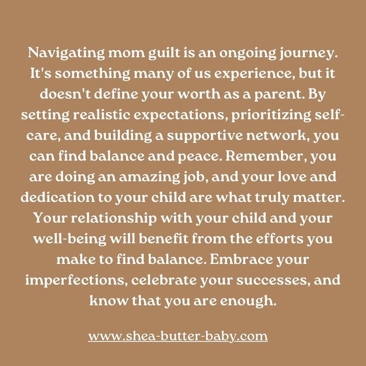 a brown background with the words navigating mom guilt is an ongoing journey it's something many of us experience, but it doesn't