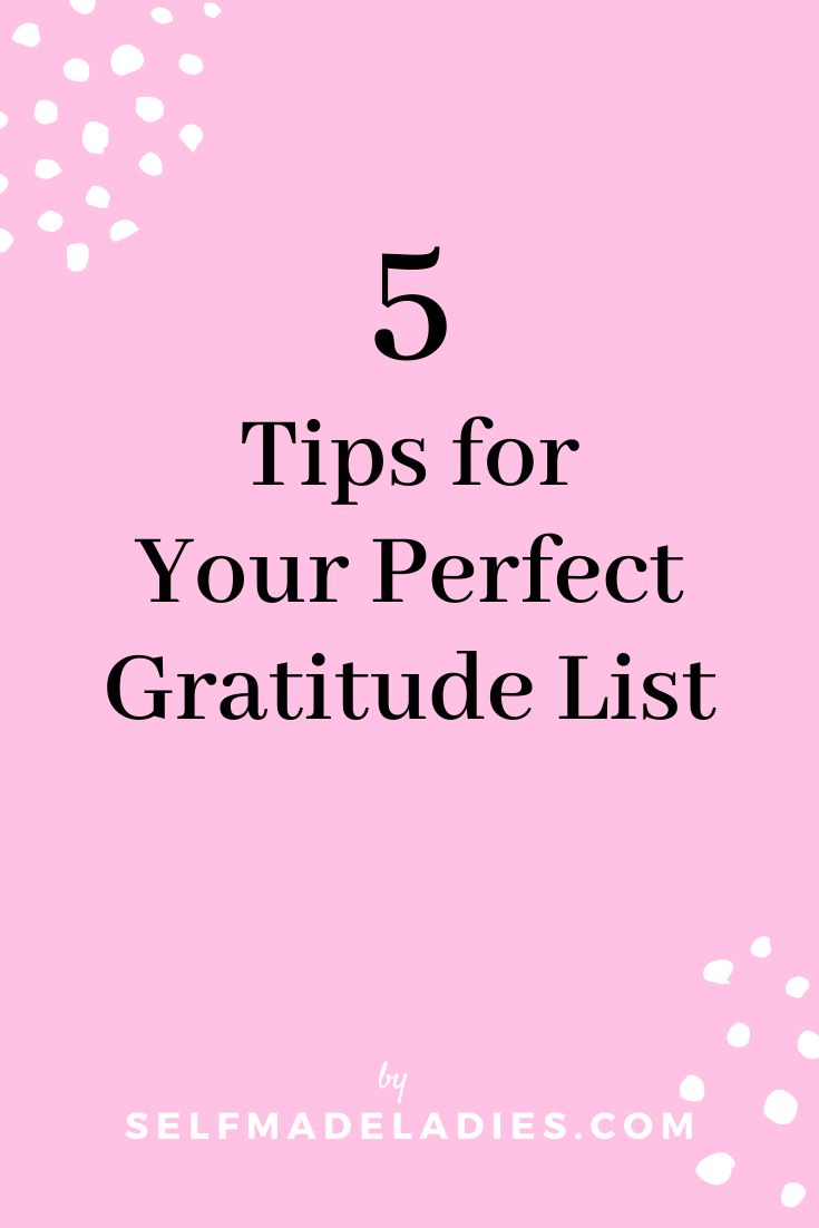 a pink background with the words 5 tips for your perfect gratitude list