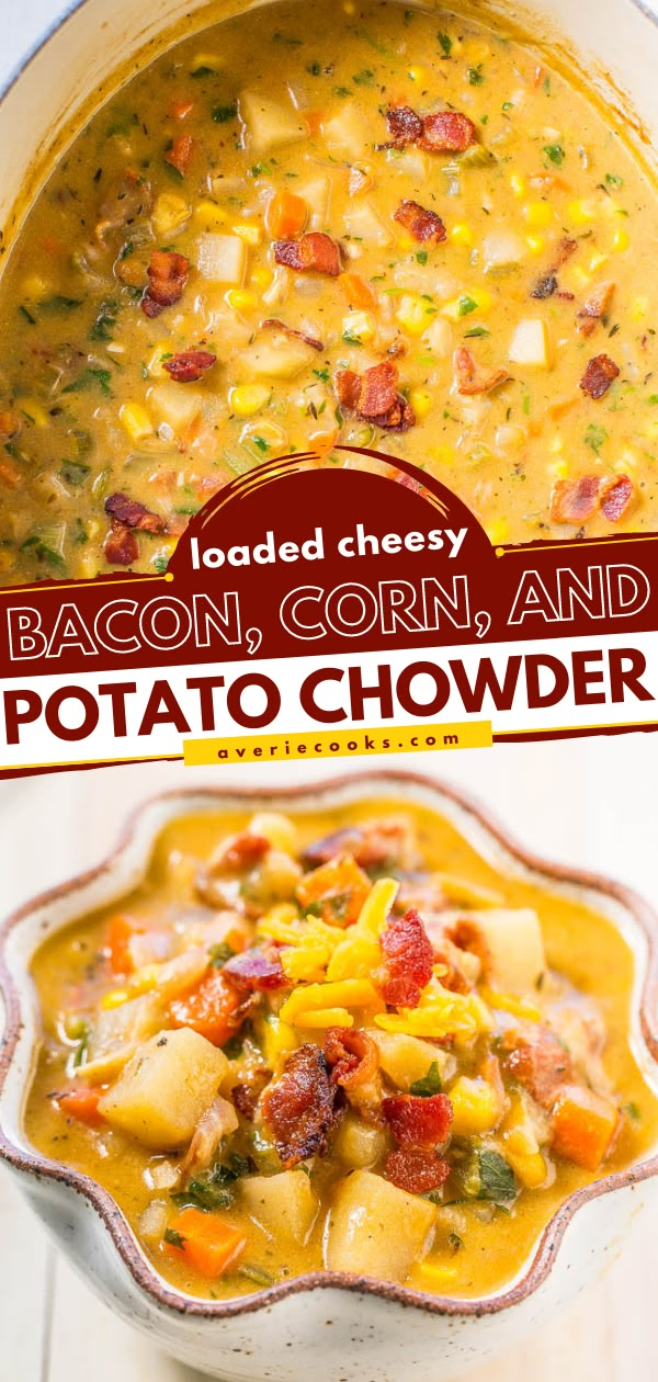 bacon corn and potato chowder in a bowl with the title above it on top