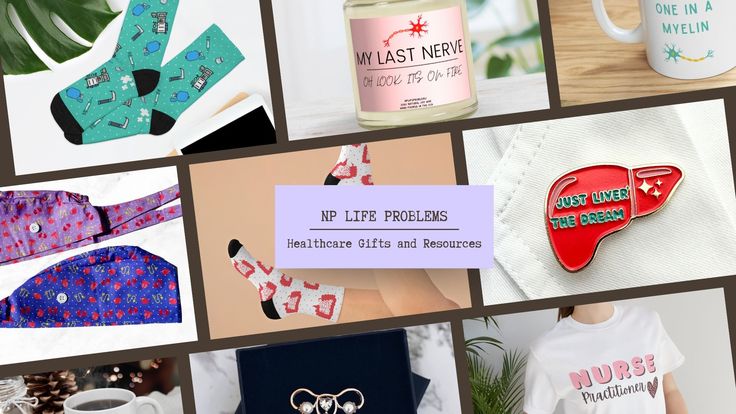 Nurse Practitioner Life Problems | Gifts for Nurses and Doctors