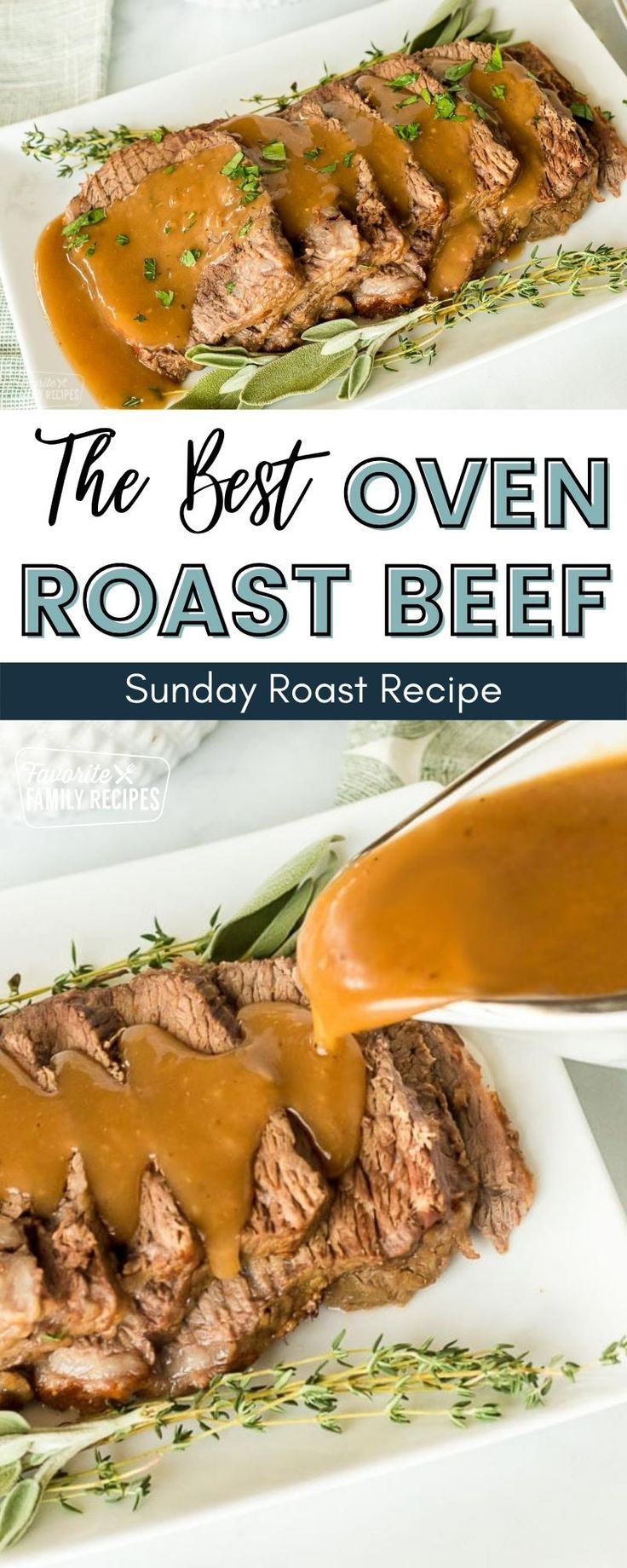 the best oven roast beef recipe with gravy on top and an image of it being drizzled over