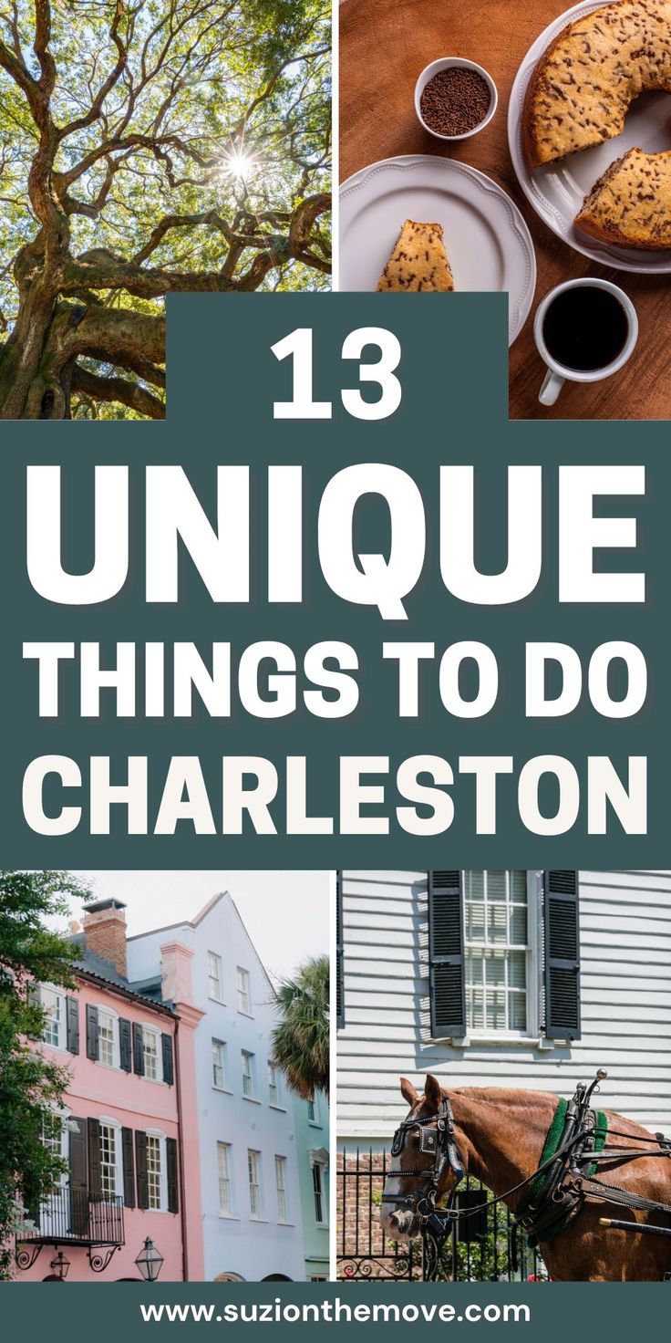 the words 13 unique things to do in charleston, with pictures of houses and trees