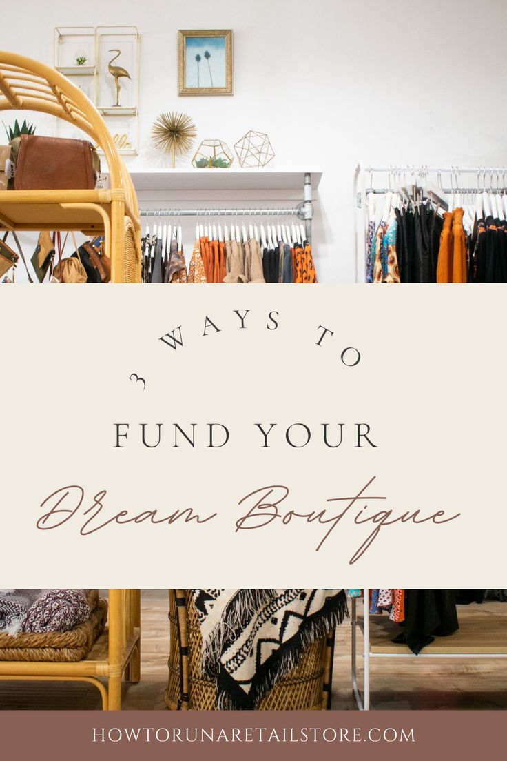 an open closet with clothes hanging on racks and the words ways to fund your urban boutique