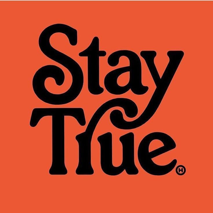 the stay true logo on an orange background with black lettering that reads, stay true